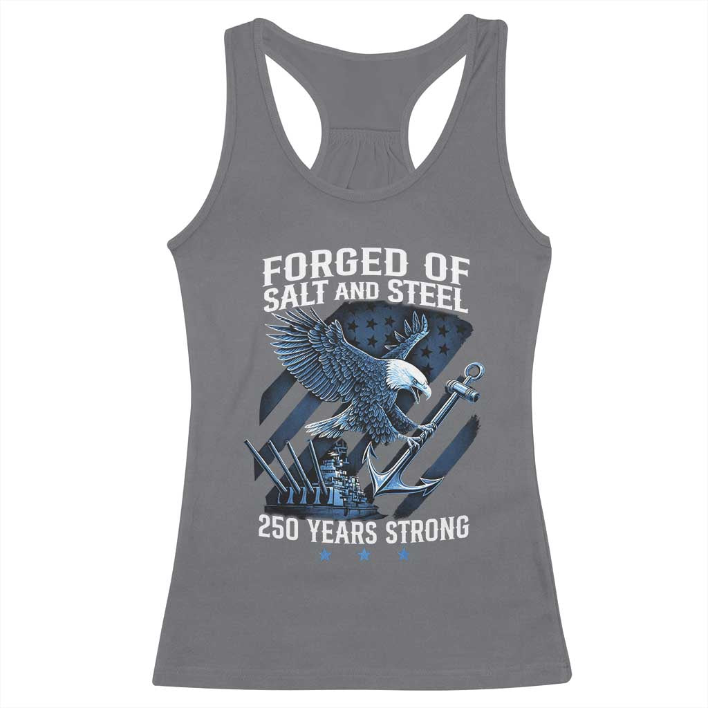 Navy Military 250th Anniversary Racerback Tank Top Forged Of Salt And Steel 250 Years Strong - Wonder Print Shop