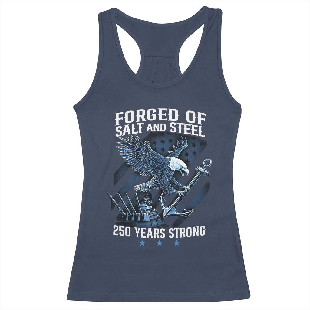 Navy Military 250th Anniversary Racerback Tank Top Forged Of Salt And Steel 250 Years Strong - Wonder Print Shop