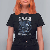 Navy Military 250th Anniversary T Shirt For Women Forged Of Salt And Steel 250 Years Strong - Wonder Print Shop