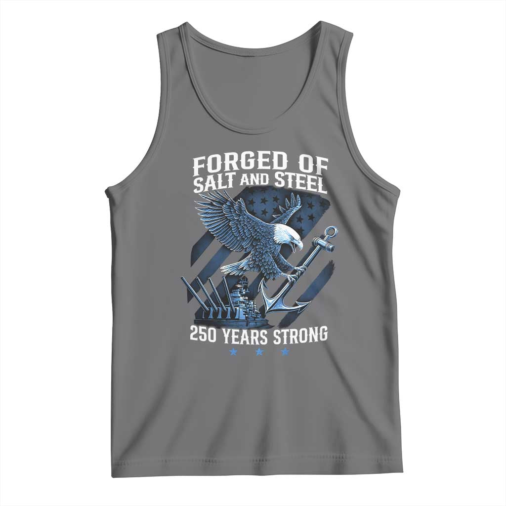 Navy Military 250th Anniversary Tank Top Forged Of Salt And Steel 250 Years Strong - Wonder Print Shop