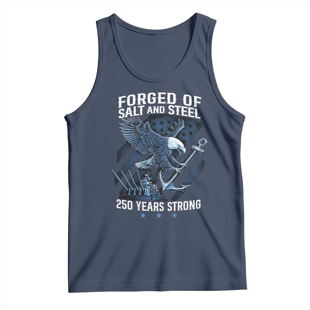 Navy Military 250th Anniversary Tank Top Forged Of Salt And Steel 250 Years Strong - Wonder Print Shop