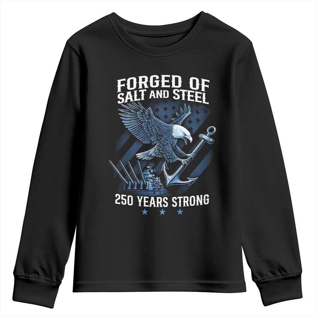 Navy Military 250th Anniversary Youth Sweatshirt Forged Of Salt And Steel 250 Years Strong - Wonder Print Shop