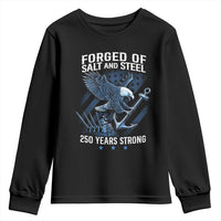 Navy Military 250th Anniversary Youth Sweatshirt Forged Of Salt And Steel 250 Years Strong - Wonder Print Shop