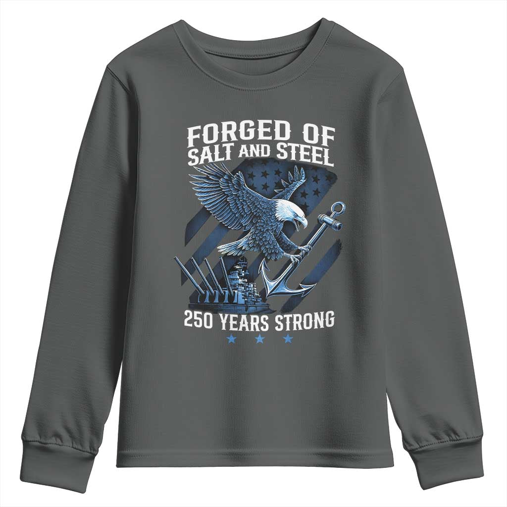 Navy Military 250th Anniversary Youth Sweatshirt Forged Of Salt And Steel 250 Years Strong - Wonder Print Shop