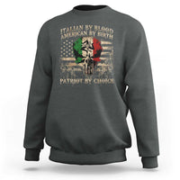 Italian By Blood American By Birth Patriot By Choice Sweatshirt Funny Italian American Skull USA Flag - Wonder Print Shop