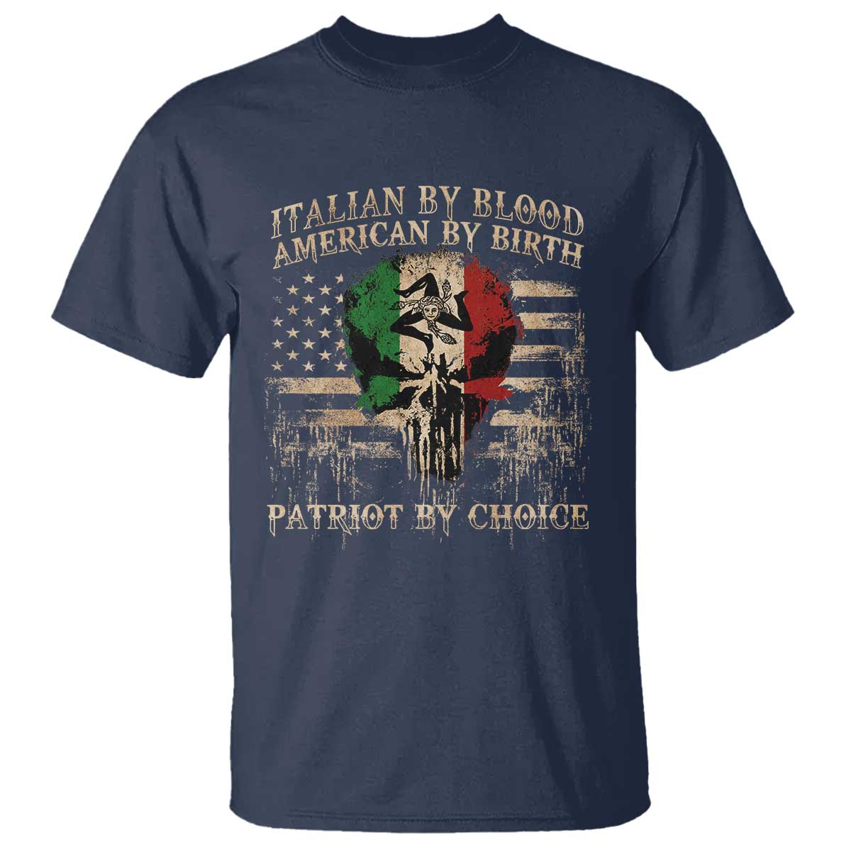 Italian By Blood American By Birth Patriot By Choice T Shirt Funny Italian American Skull USA Flag - Wonder Print Shop