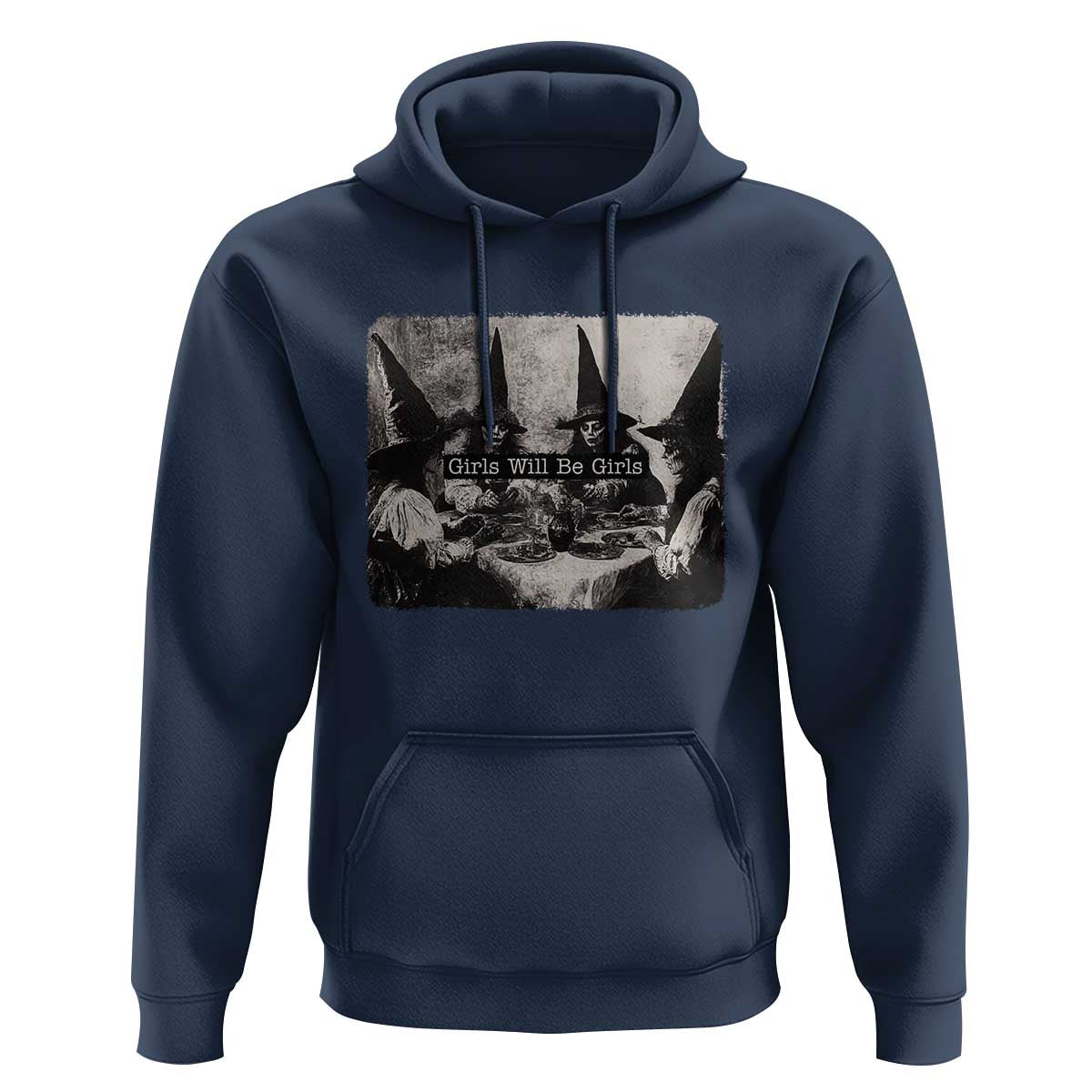 Funny Witch Girls Will Be Girls Hoodie Feminist Halloween - Wonder Print Shop