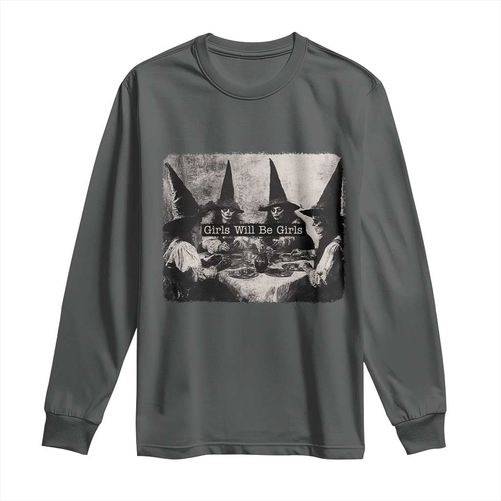 Funny Witch Girls Will Be Girls Long Sleeve Shirt Feminist Halloween - Wonder Print Shop