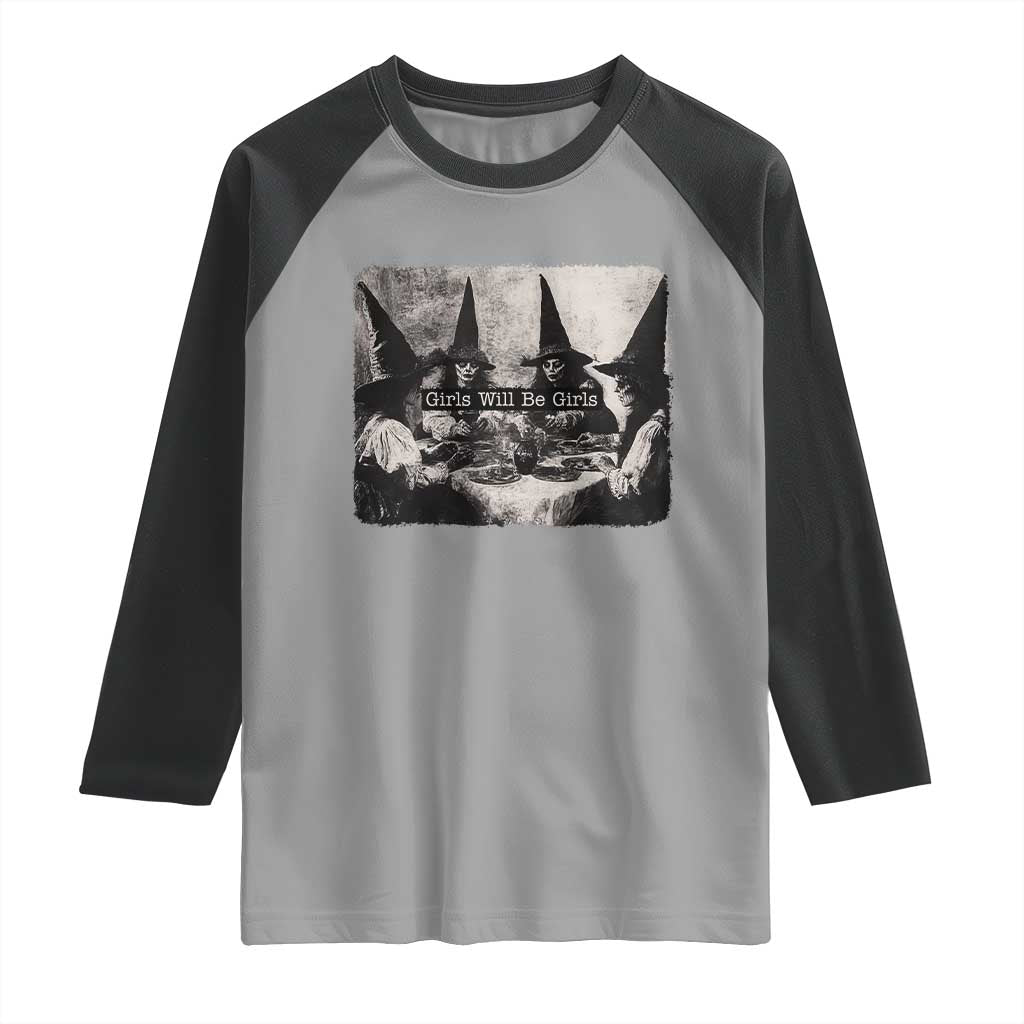 Funny Witch Girls Will Be Girls Raglan Shirt Feminist Halloween - Wonder Print Shop