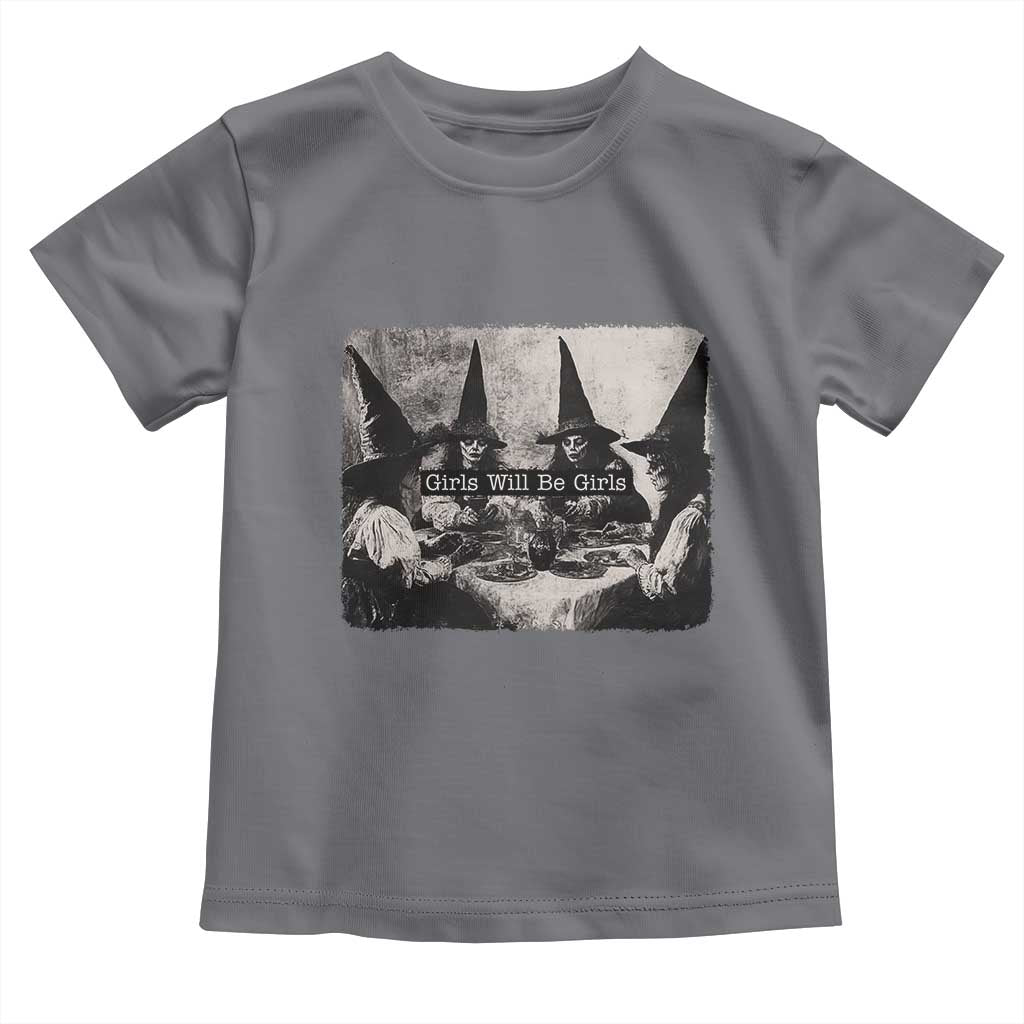 Funny Witch Girls Will Be Girls Toddler T Shirt Feminist Halloween - Wonder Print Shop