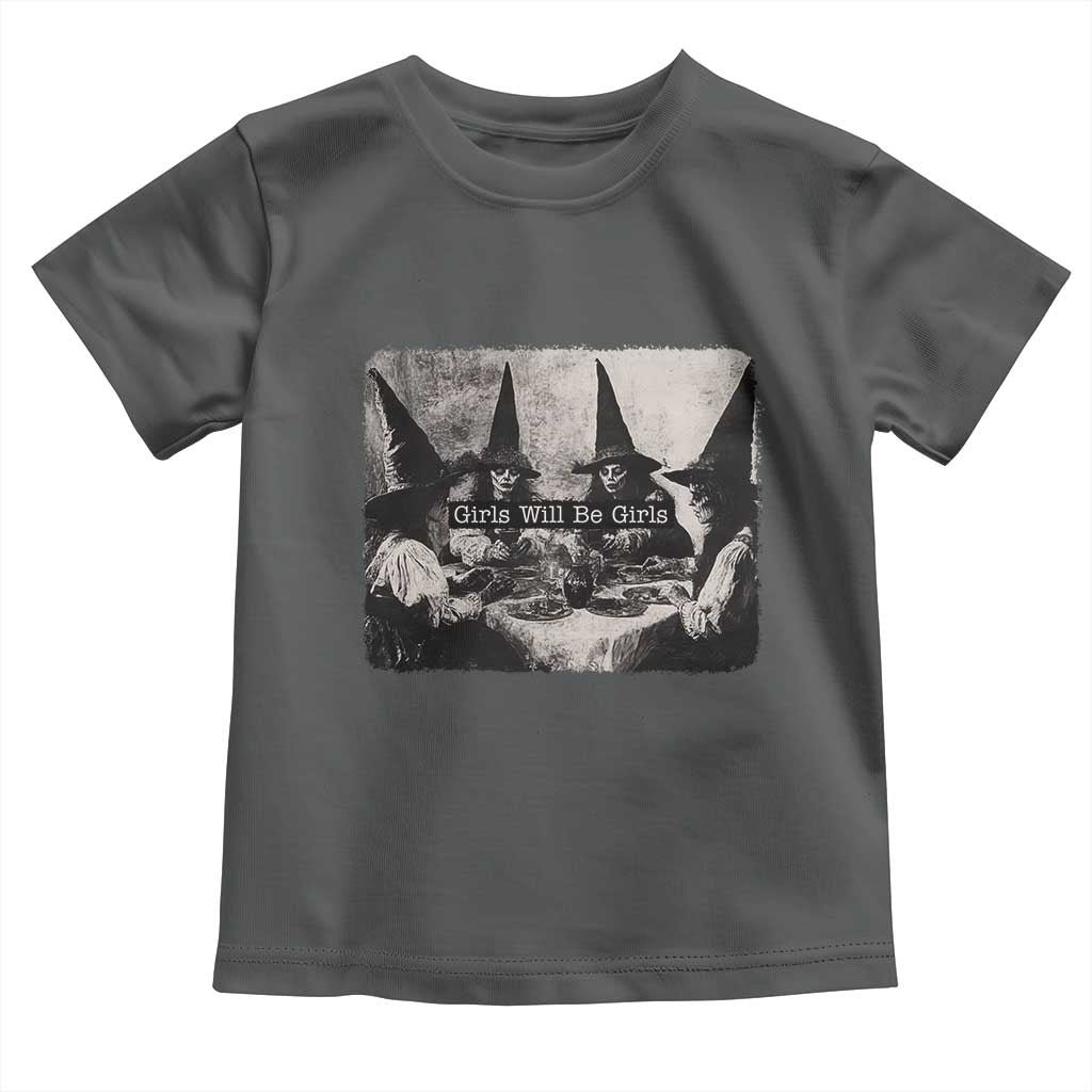 Funny Witch Girls Will Be Girls Toddler T Shirt Feminist Halloween - Wonder Print Shop