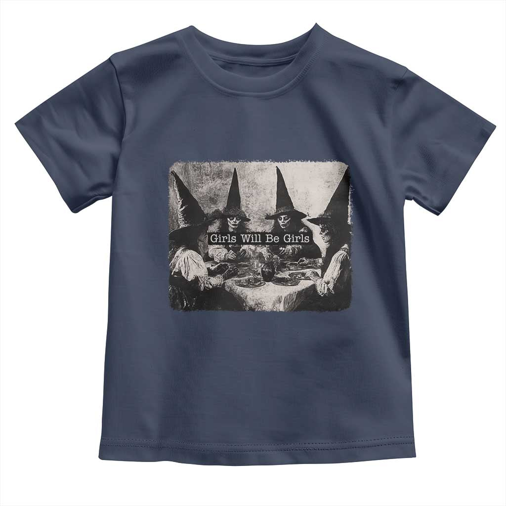 Funny Witch Girls Will Be Girls Toddler T Shirt Feminist Halloween - Wonder Print Shop
