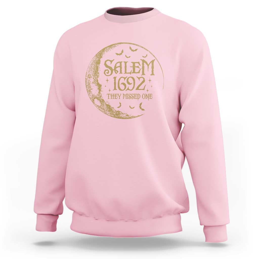 Salem 1692 They Missed One Sweatshirt Halloween Feminist Witch Trials - Wonder Print Shop