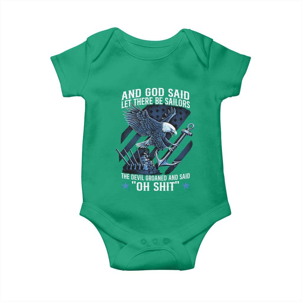 US Military Navy Sailor Baby Onesie And God Said Let There Be Sailors The Devil Groaned And Said - Wonder Print Shop