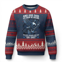 US Military Navy Sailor Ugly Christmas Sweater And God Said Let There Be Sailors The Devil Groaned And Said - Wonder Print Shop