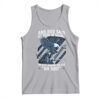 US Military Navy Sailor Tank Top And God Said Let There Be Sailors The Devil Groaned And Said - Wonder Print Shop