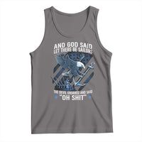 US Military Navy Sailor Tank Top And God Said Let There Be Sailors The Devil Groaned And Said - Wonder Print Shop