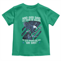 US Military Navy Sailor Toddler T Shirt And God Said Let There Be Sailors The Devil Groaned And Said - Wonder Print Shop