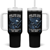US Military Navy Sailor Tumbler With Handle And God Said Let There Be Sailors The Devil Groaned And Said - Wonder Print Shop