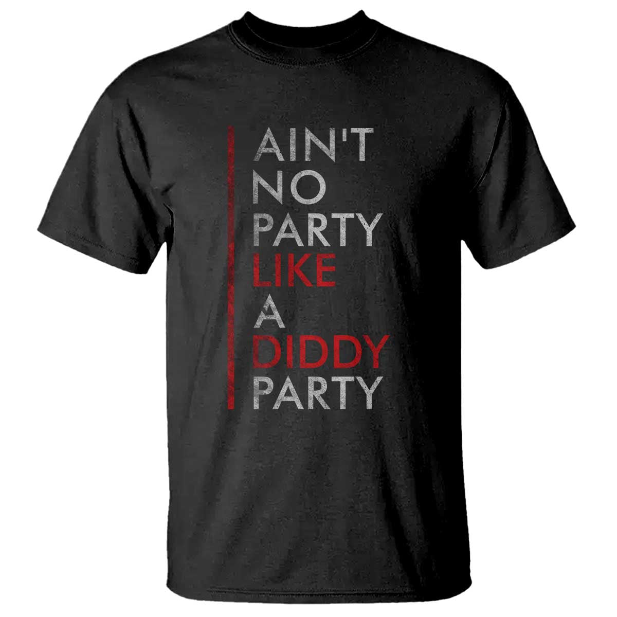 Ain't No Party Like A Diddy Party T Shirt Vintage Striped - Wonder Print Shop