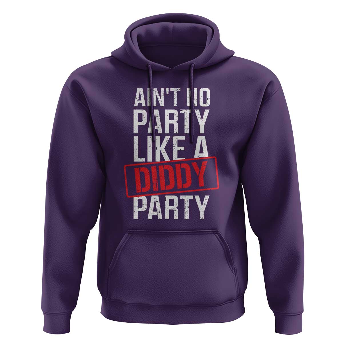 Ain't No Party Like A Diddy Party Hoodie Vintage Sealed