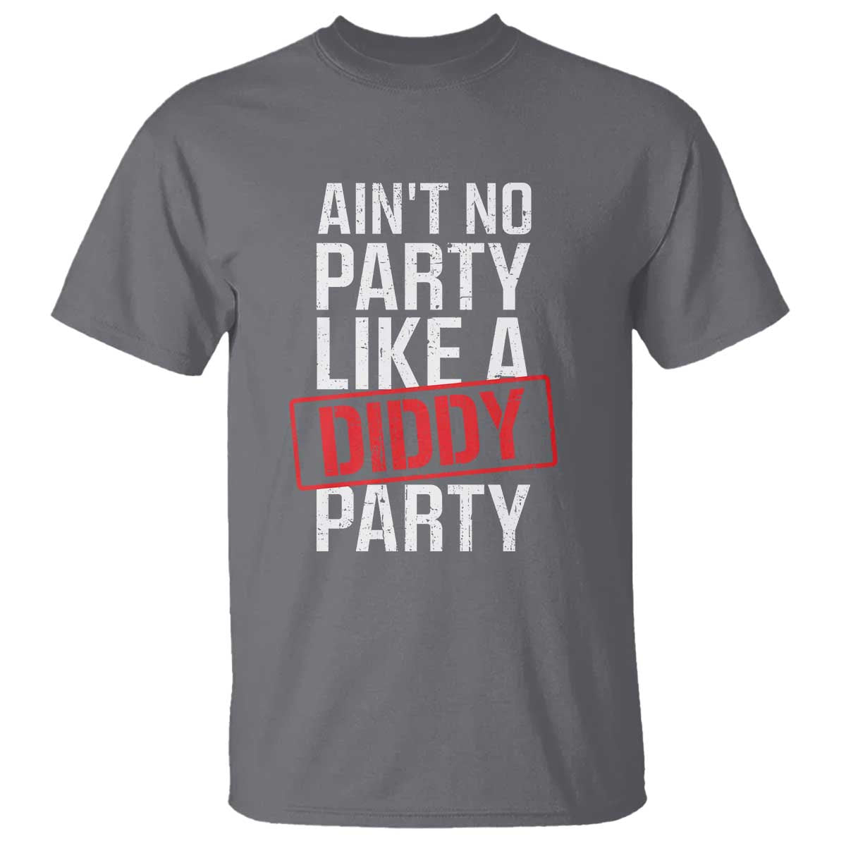Ain't No Party Like A Diddy Party T Shirt Vintage Sealed - Wonder Print Shop
