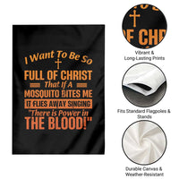 I Want To Be So Full Of Christ Garden Flag Funny Christian Prayer Religious Cross - Wonder Print Shop