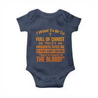 I Want To Be So Full Of Christ Baby Onesie Funny Christian Prayer Religious Cross - Wonder Print Shop