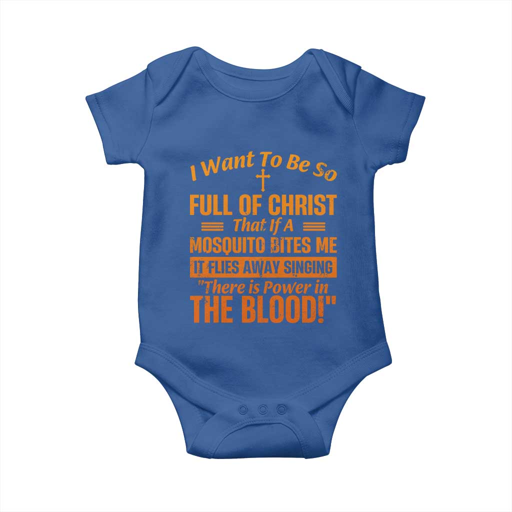 I Want To Be So Full Of Christ Baby Onesie Funny Christian Prayer Religious Cross - Wonder Print Shop