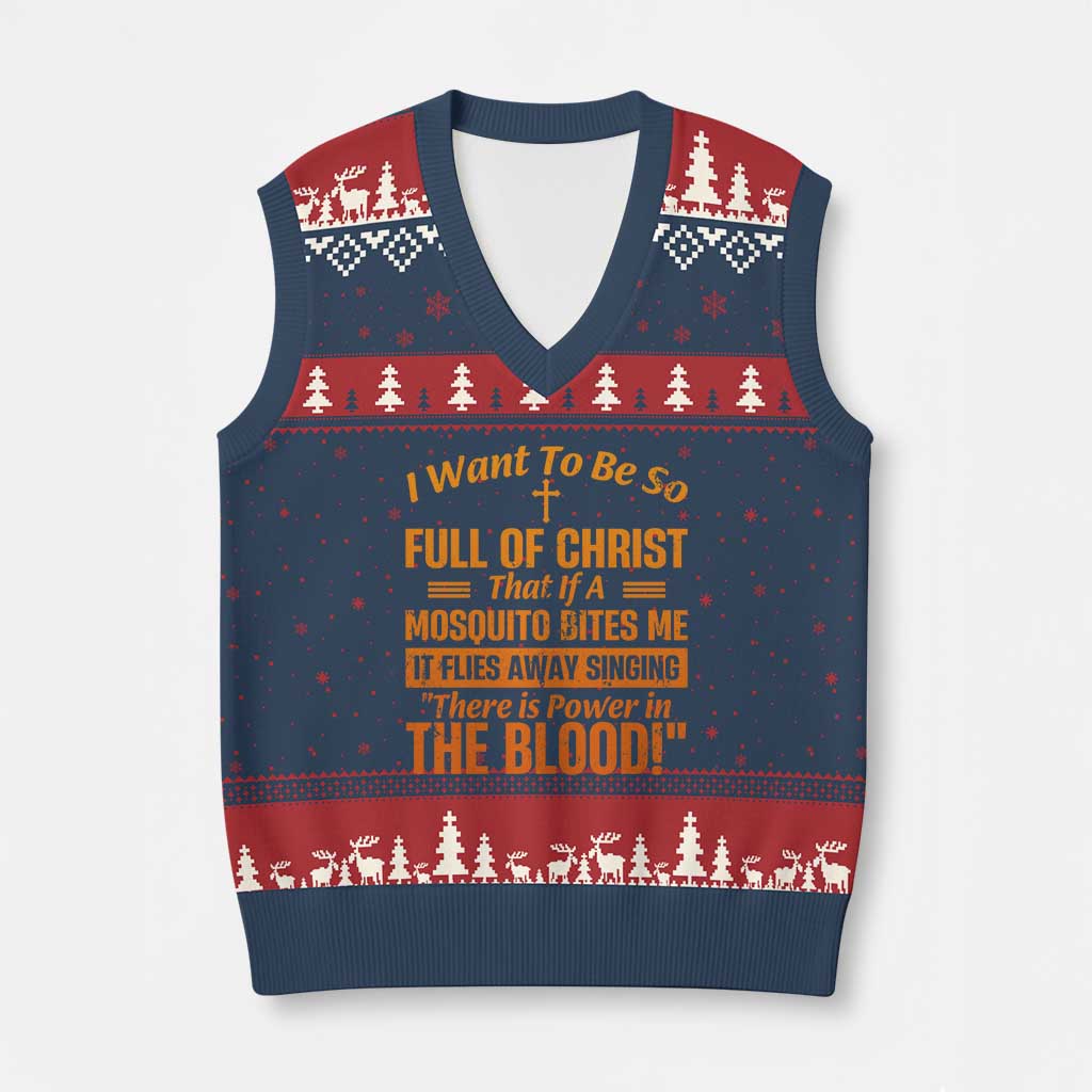 I Want To Be So Full Of Christ V-Neck Knit Sweater Vest Funny Christian Prayer Religious Cross - Wonder Print Shop