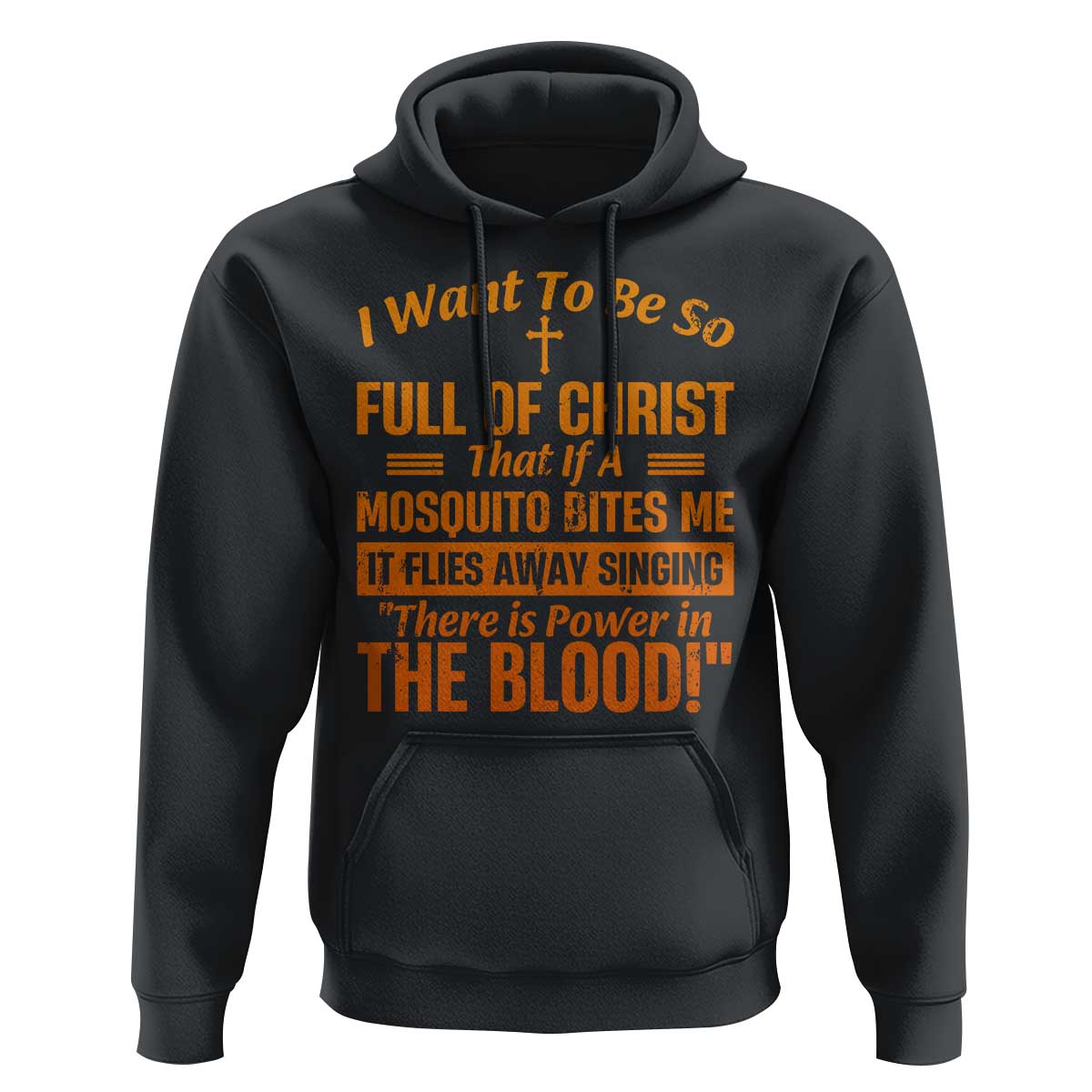 I Want To Be So Full Of Christ Hoodie Funny Christian Prayer Religious Cross - Wonder Print Shop