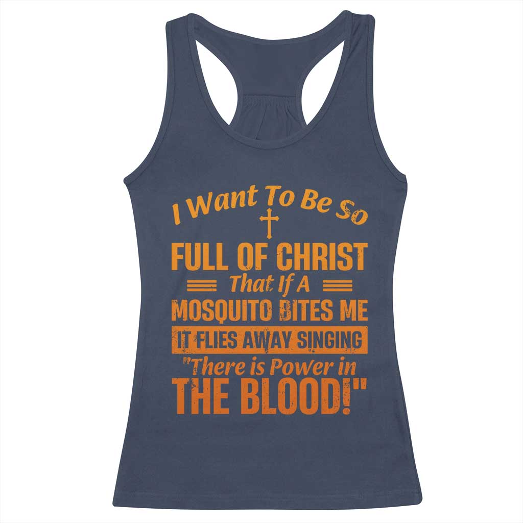 I Want To Be So Full Of Christ Racerback Tank Top Funny Christian Prayer Religious Cross - Wonder Print Shop