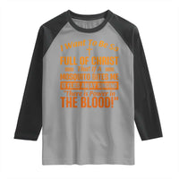 I Want To Be So Full Of Christ Raglan Shirt Funny Christian Prayer Religious Cross - Wonder Print Shop