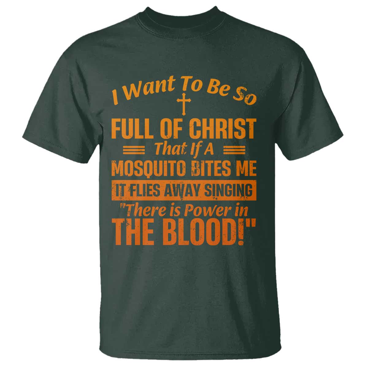 I Want To Be So Full Of Christ T Shirt Funny Christian Prayer Religious Cross - Wonder Print Shop