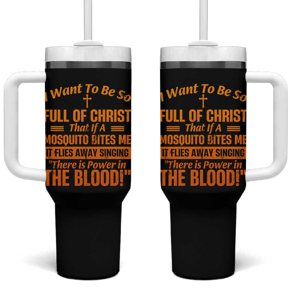 I Want To Be So Full Of Christ Tumbler With Handle Funny Christian Prayer Religious Cross - Wonder Print Shop