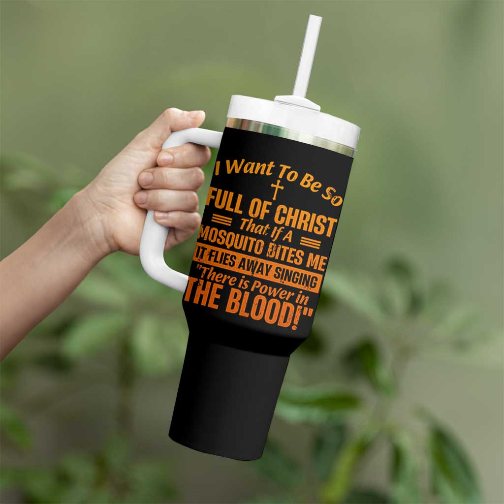I Want To Be So Full Of Christ Tumbler With Handle Funny Christian Prayer Religious Cross - Wonder Print Shop