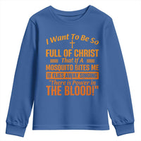 I Want To Be So Full Of Christ Youth Sweatshirt Funny Christian Prayer Religious Cross - Wonder Print Shop