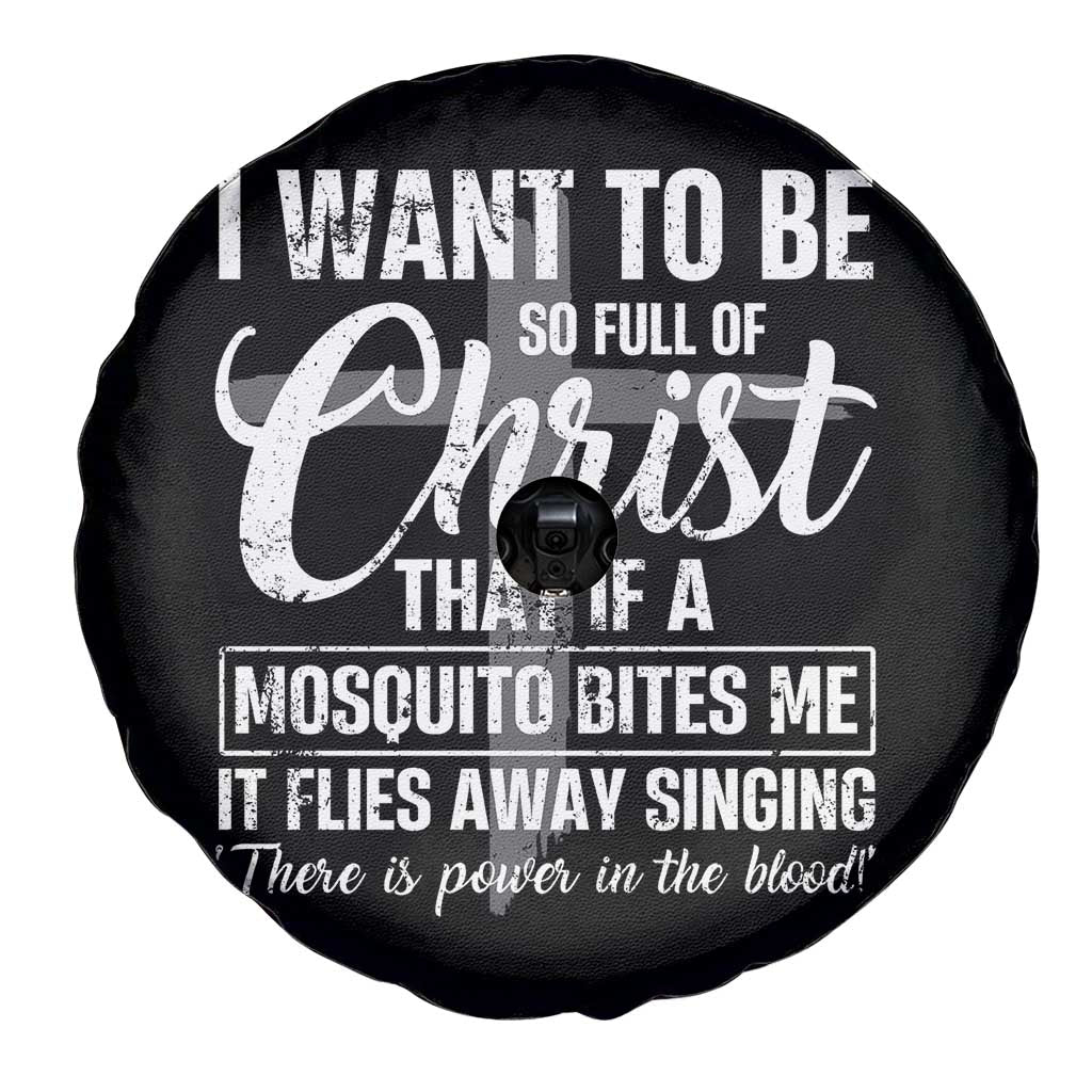 I Want To Be So Full Of Christ Spare Tire Cover Funny Christian Prayer - Wonder Print Shop
