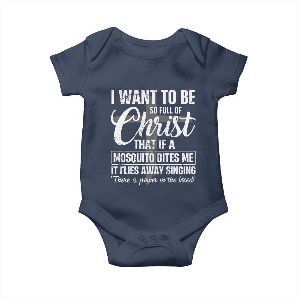 I Want To Be So Full Of Christ Baby Onesie Funny Christian Prayer - Wonder Print Shop