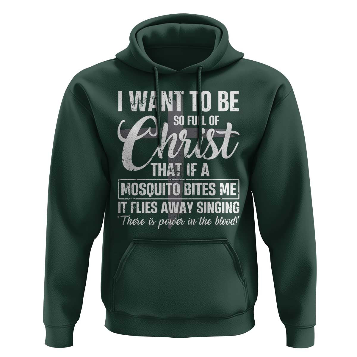 I Want To Be So Full Of Christ Hoodie Funny Christian Prayer - Wonder Print Shop