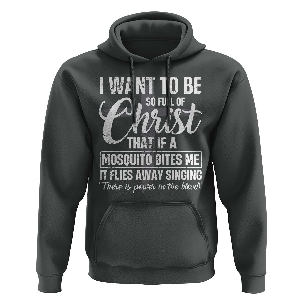 I Want To Be So Full Of Christ Hoodie Funny Christian Prayer - Wonder Print Shop