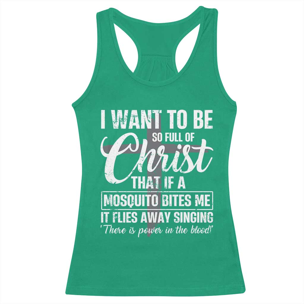 I Want To Be So Full Of Christ Racerback Tank Top Funny Christian Prayer - Wonder Print Shop