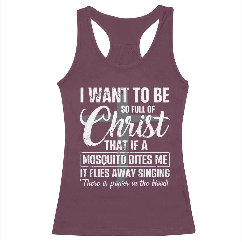 I Want To Be So Full Of Christ Racerback Tank Top Funny Christian Prayer - Wonder Print Shop