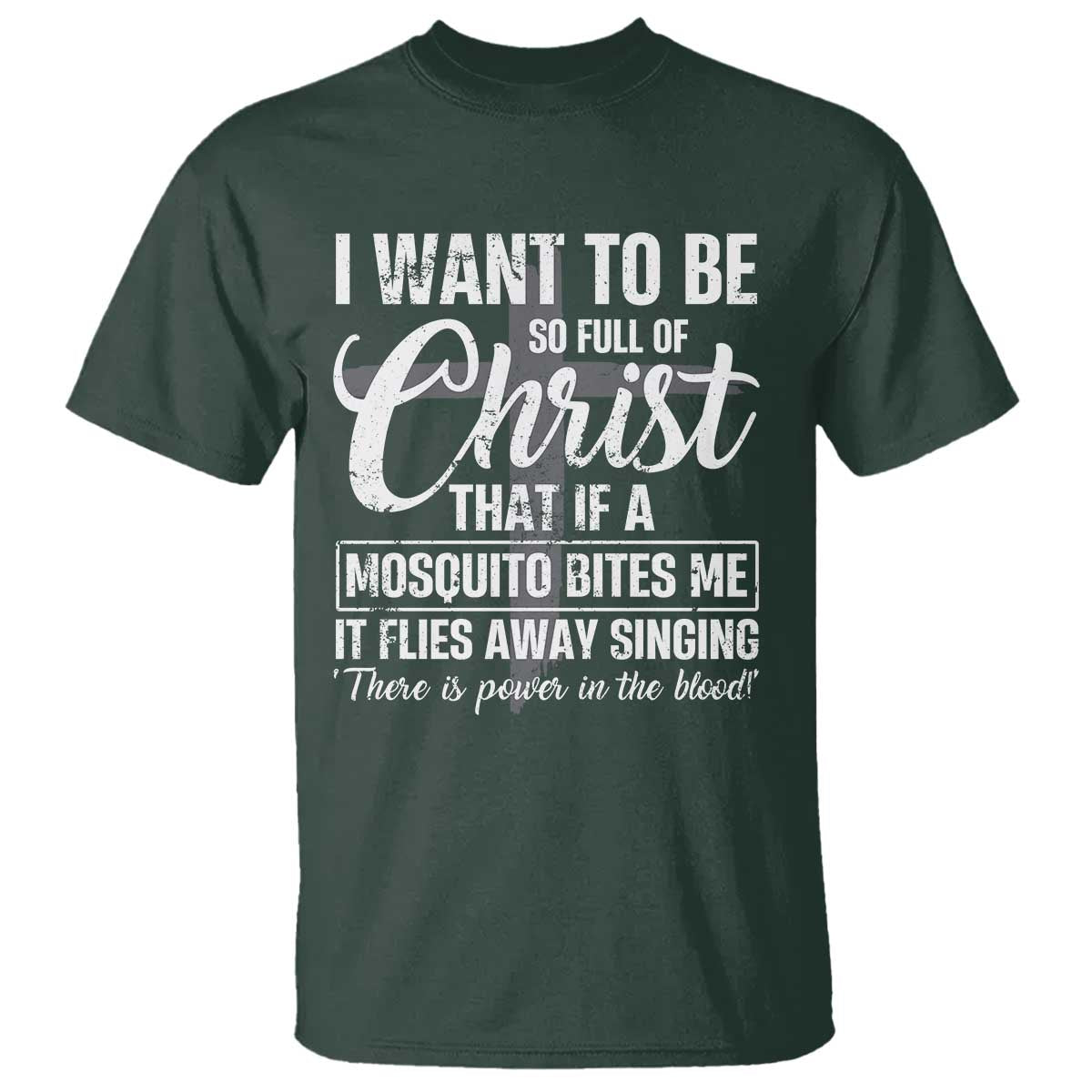 I Want To Be So Full Of Christ T Shirt Funny Christian Prayer - Wonder Print Shop