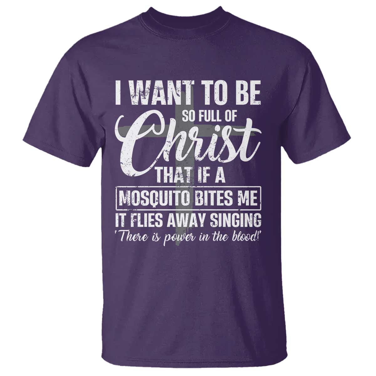 I Want To Be So Full Of Christ T Shirt Funny Christian Prayer - Wonder Print Shop