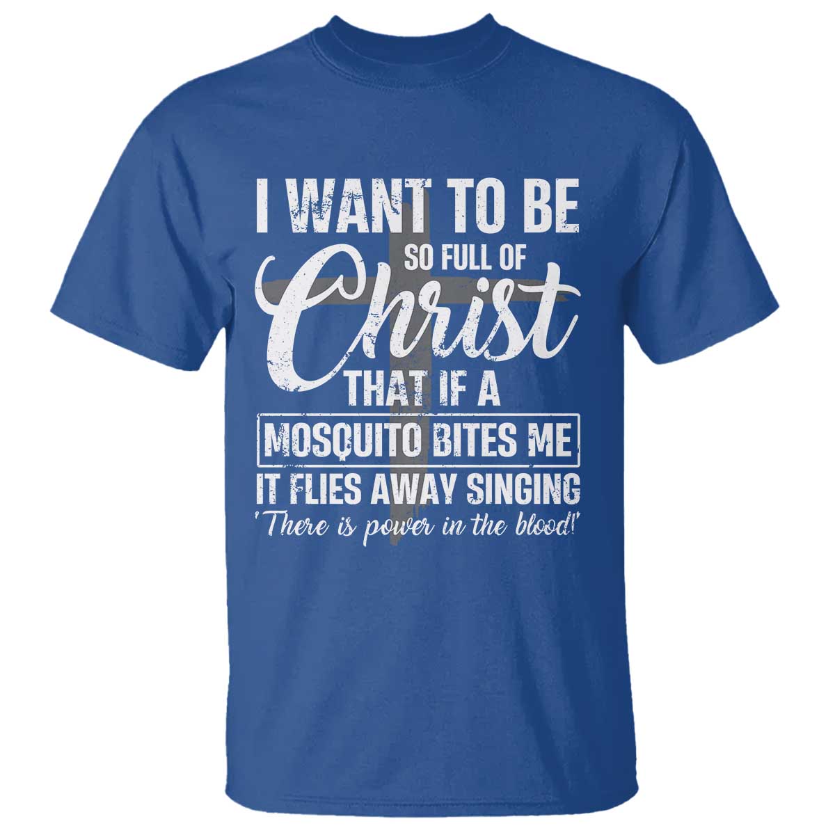 I Want To Be So Full Of Christ T Shirt Funny Christian Prayer - Wonder Print Shop