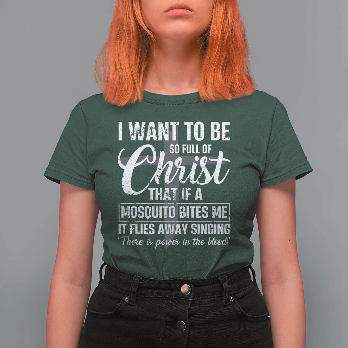 I Want To Be So Full Of Christ T Shirt For Women Funny Christian Prayer - Wonder Print Shop