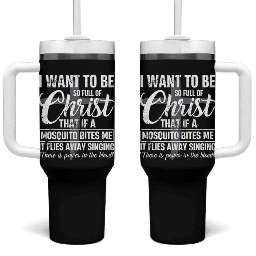 I Want To Be So Full Of Christ Tumbler With Handle Funny Christian Prayer - Wonder Print Shop