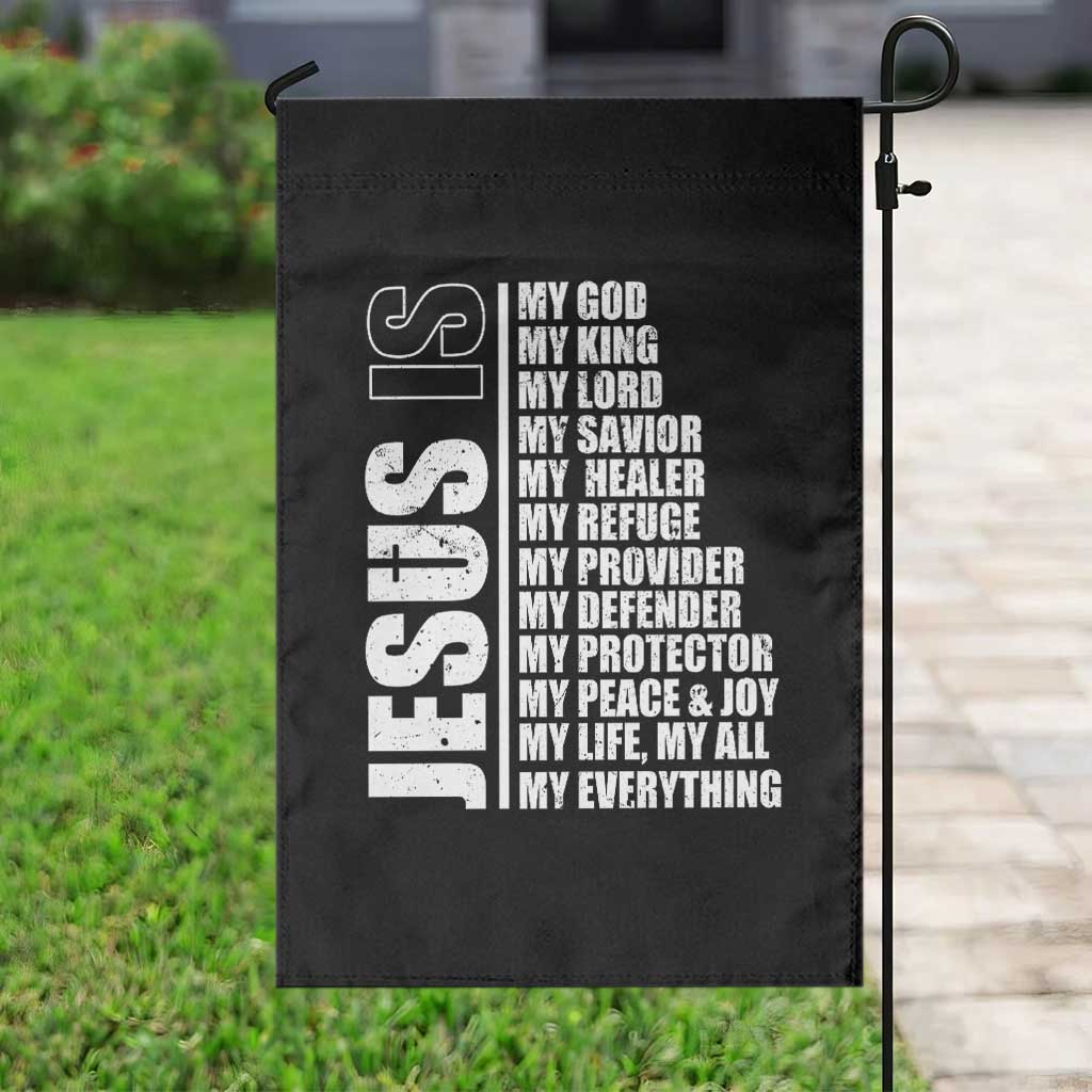Jesus Is My Everything My God My Lord And Savior Christian Garden Flag - Wonder Print Shop