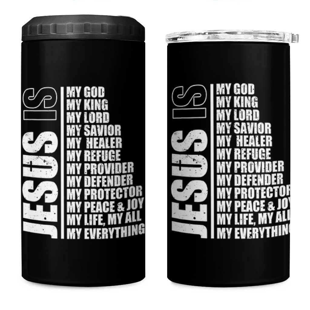 Jesus Is My Everything My God My Lord And Savior Christian 4 in 1 Can Cooler Tumbler - Wonder Print Shop